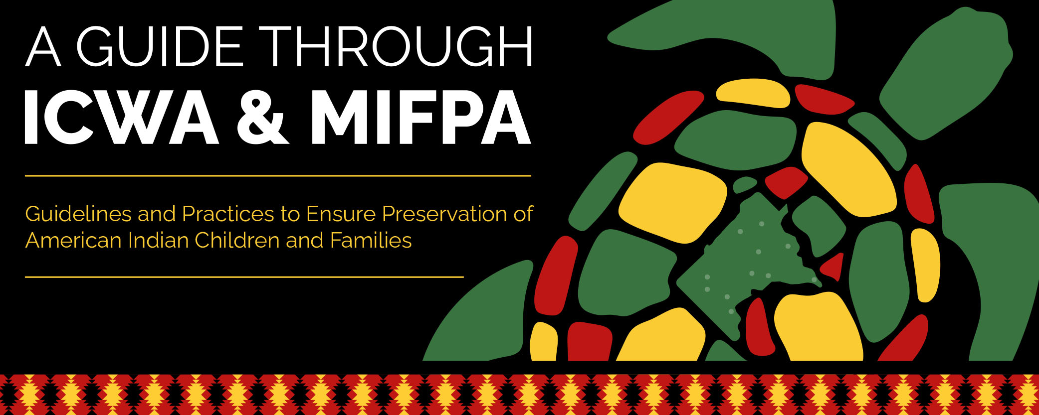 A Guide through ICWA & MIFPA